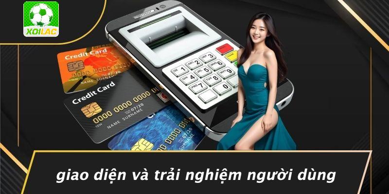 Giao Diện Và Trải Nghiệm Người Dùng