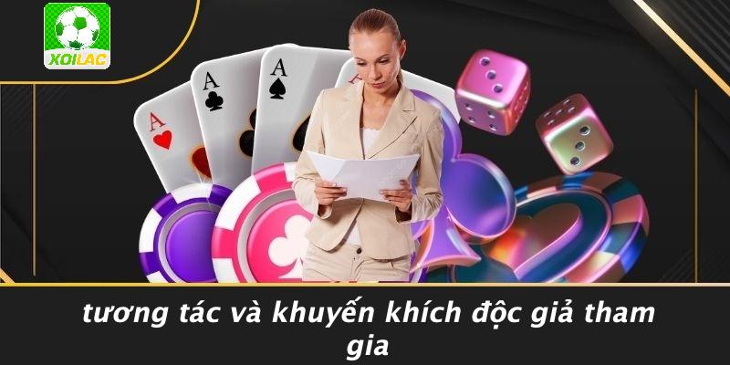 Tương Tác Và Khuyến Khích Độc Giả Tham Gia